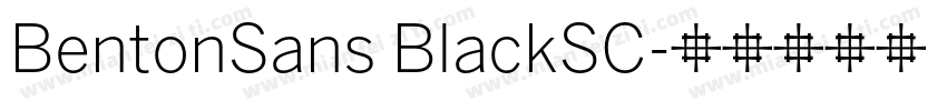 BentonSans BlackSC字体转换